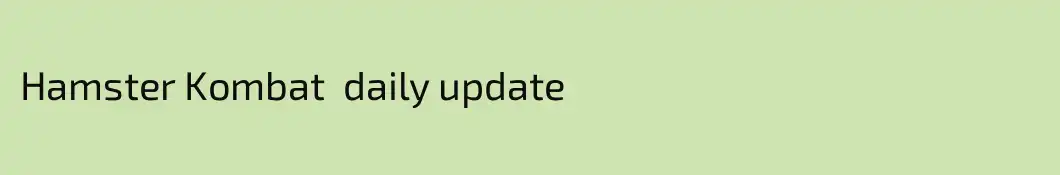 Hamster Kombat  daily update 